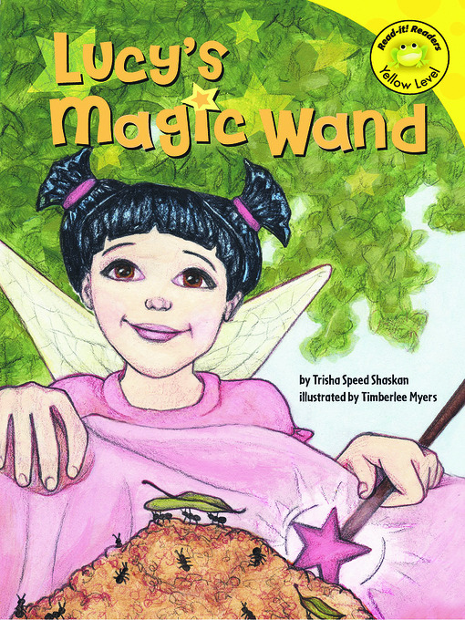 Title details for Lucy's Magic Wand by Trisha Speed Shaskan - Available